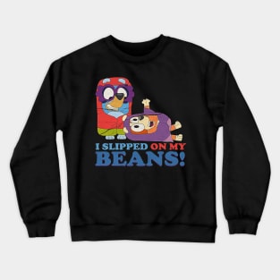 vintage i slipped on my beans Crewneck Sweatshirt